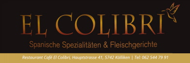 Restaurant Café El Colibri, Kölliken Restaurant Café El Colibri, Kölliken